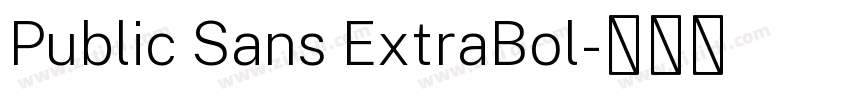 Public Sans ExtraBol字体转换